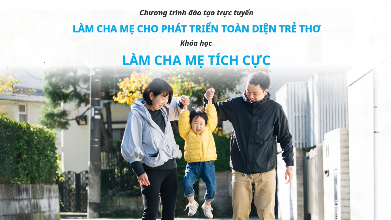 LÀM CHA MẸ TÍCH CỰC